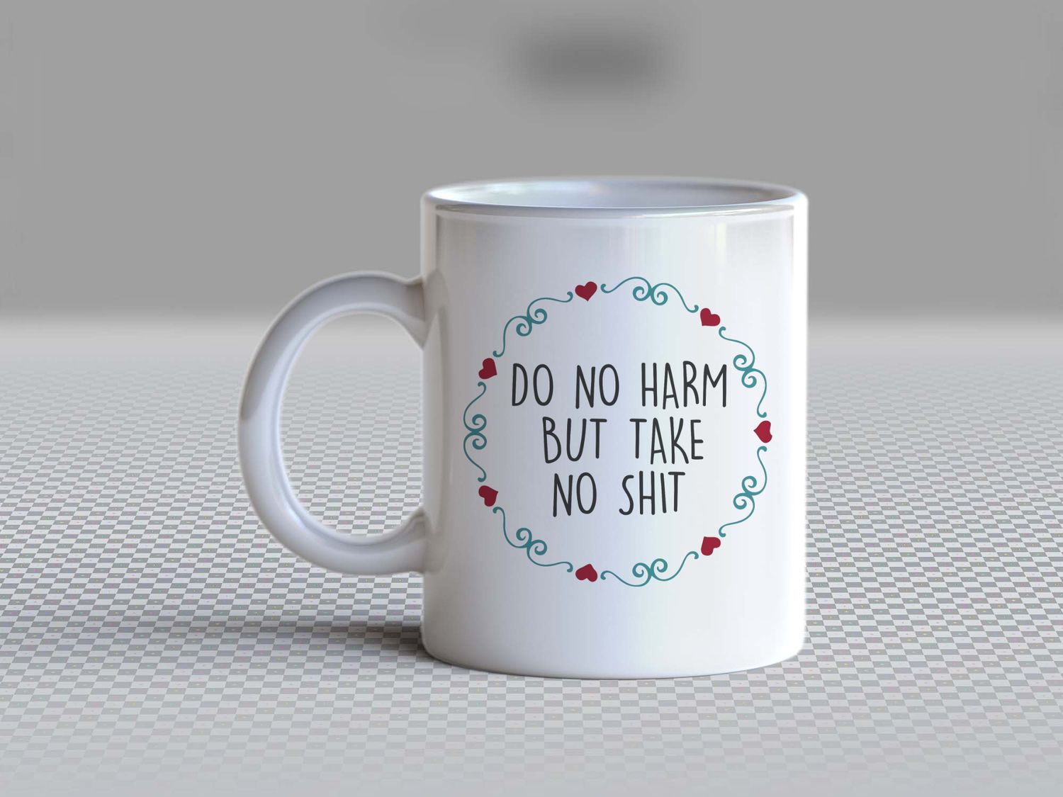 "Do no Harm" Mug