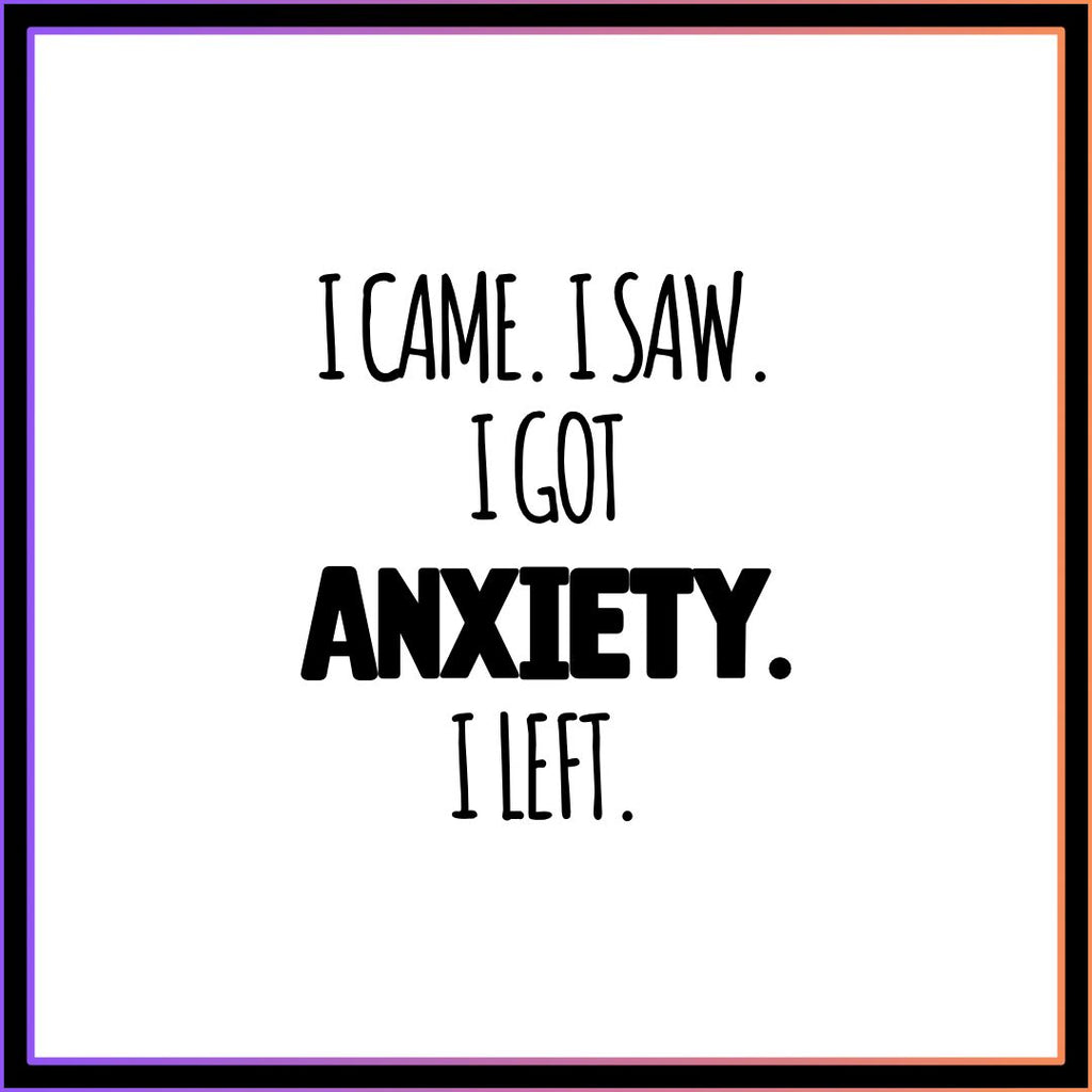 I came, I saw, I got Anxiety Keyring