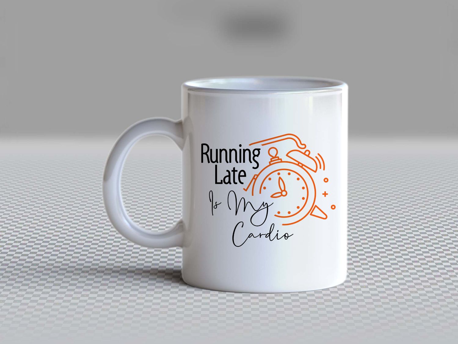 "Running Late is my Cardio" Mug