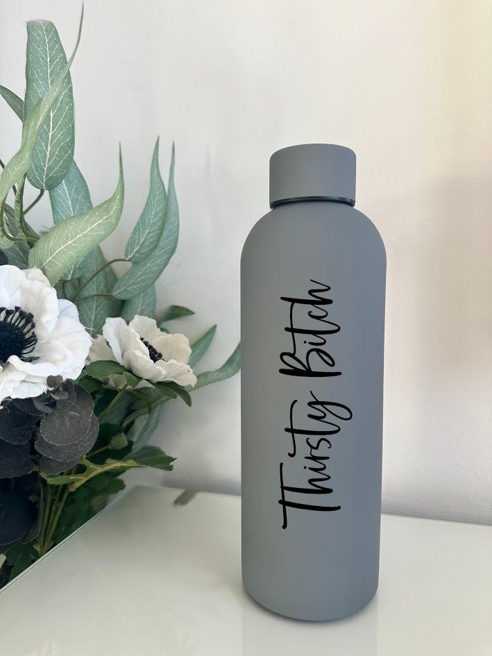 'Thirsty Bitch' Water Bottle