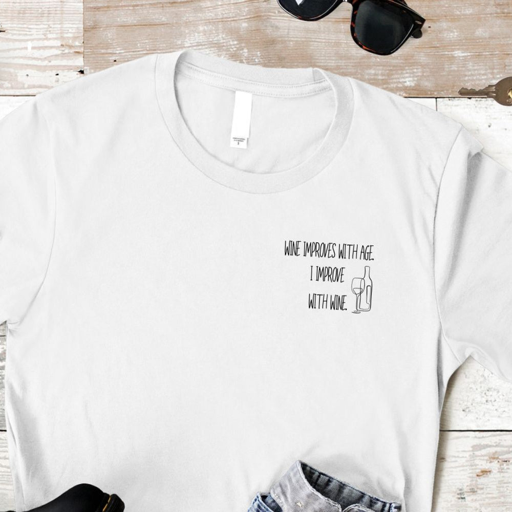 'I Improve with Wine' Tee