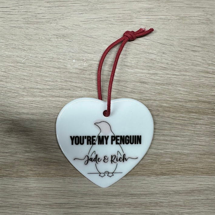 You're my Penguin - Personalised Ceramic Heart